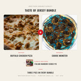 Taste of Jersey Bundle - Cookie Monster dessert pizza plus Buffalo Chicken pizza, Brother Bruno Direct