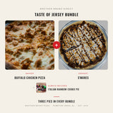Taste of Jersey Bundle - S'mores dessert pizza plus Buffalo Chicken pizza, Brother Bruno Direct